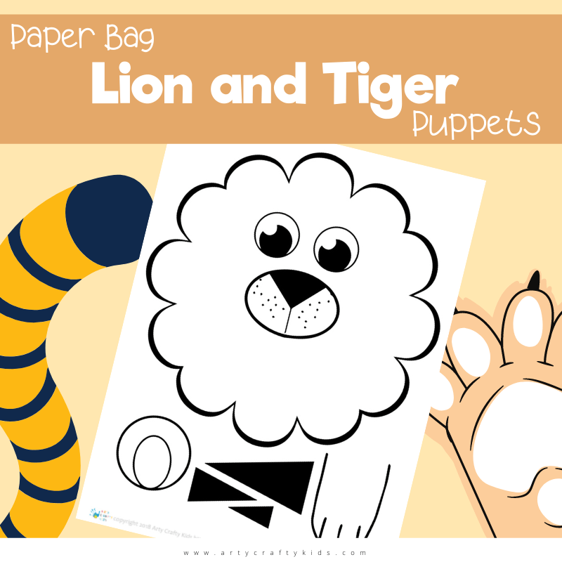 Paper Bag Lion & Tiger Puppets - Arty Crafty Kids